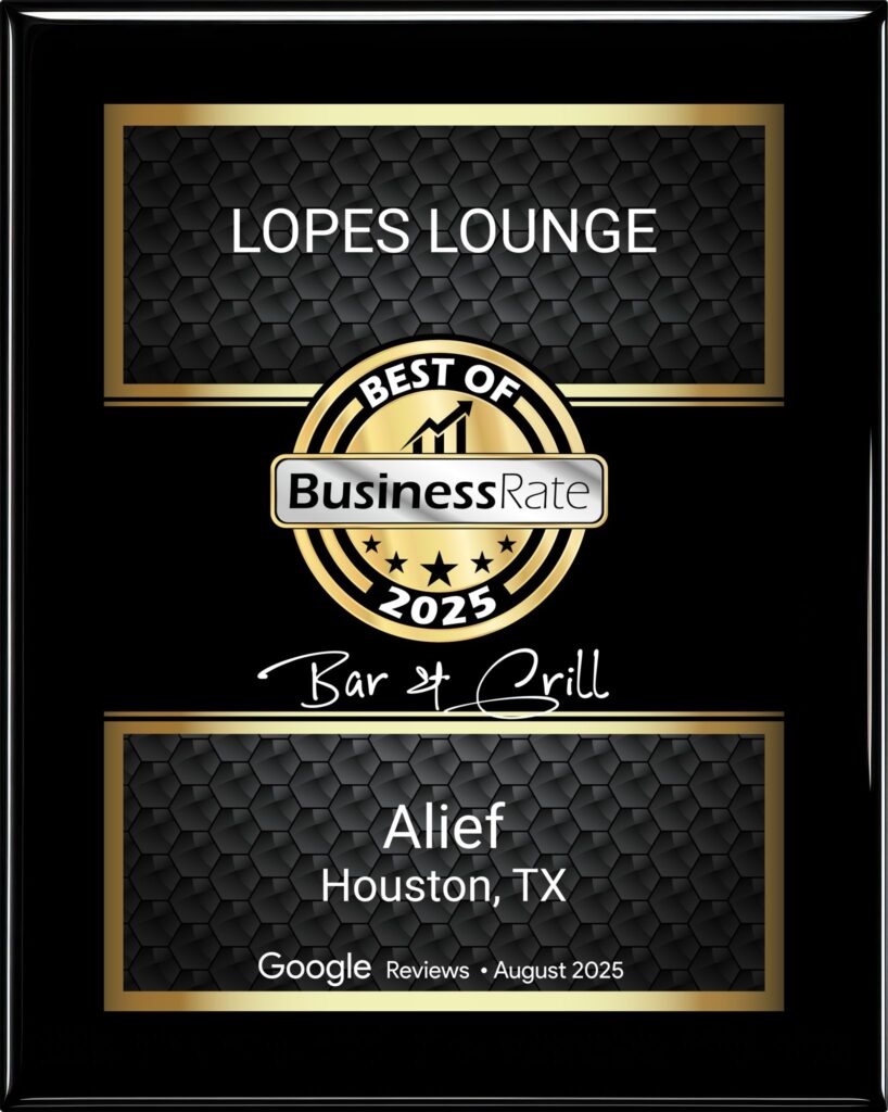 Award-Winning Excellence: Lopes Lounge – #1 Bar & Grill in Alief, Houston