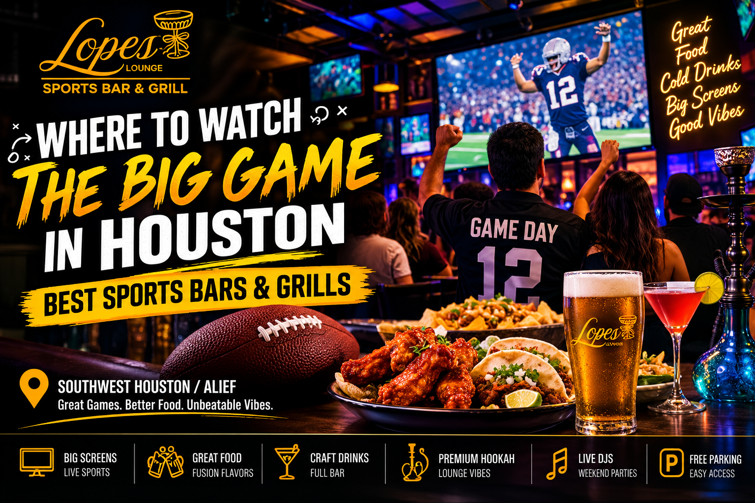 Where to Watch the Big Game in Houston: Best Sports Bars & Grills